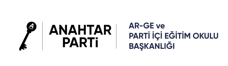 Anahtar Parti AR-GE ve Parti İçi Eğitim Okulu Başkanlığı